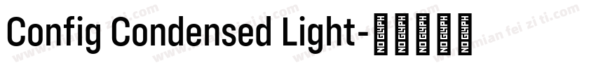 Config Condensed Light字体转换